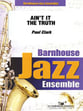 Ain't It the Truth Jazz Ensemble sheet music cover